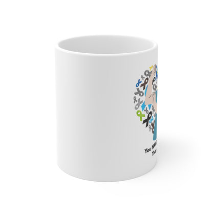More Strength Than You Know Mug – Inspirational Cancer Awareness Support Gift