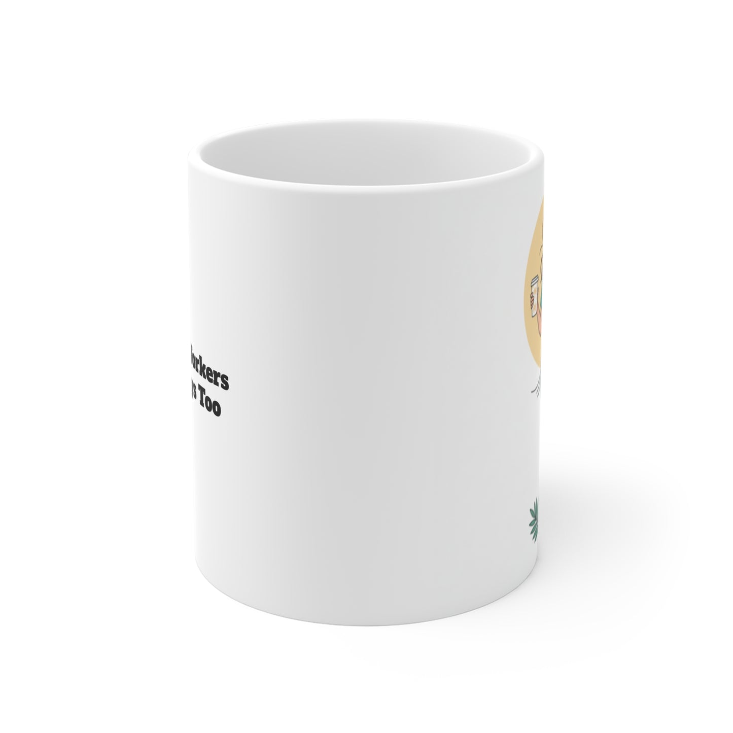 Healthcare Worker Mug – Yes, Healthcare Workers Love Holidays Too