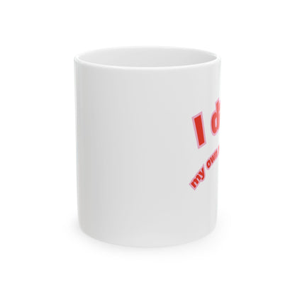 I Did My Own Research Mug – Funny Science & Critical Thinking Coffee Cup