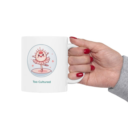 “Too Cultured” Funny Biology Mug | Cell Culture Gift