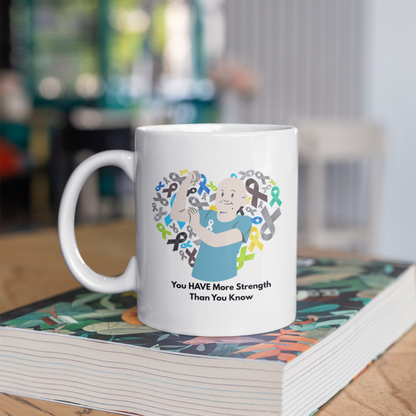 More Strength Than You Know Mug – Inspirational Cancer Awareness Support Gift