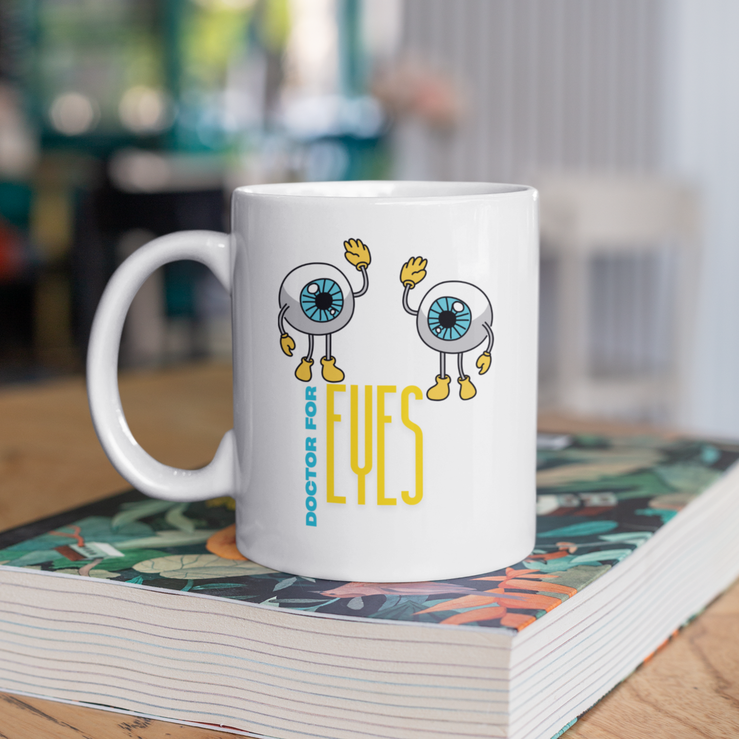 Doctor for Eyes Mug – Optometrist and Ophthalmology Design
