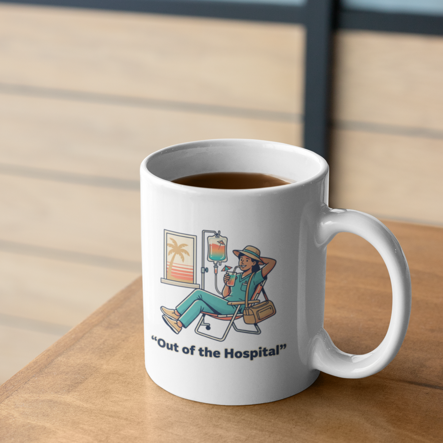 Nurse Mug “Out of the Hospital” – Medical Humor Coffee Cup, Nurse Gift, Doctor & Healthcare Worker Relaxation Mug