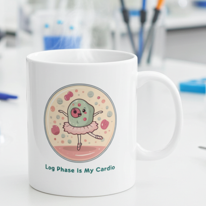 Cell Culture Mug – Log Phase Is My Cardio