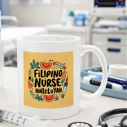 Proudly Filipino- Proudly a Nurse