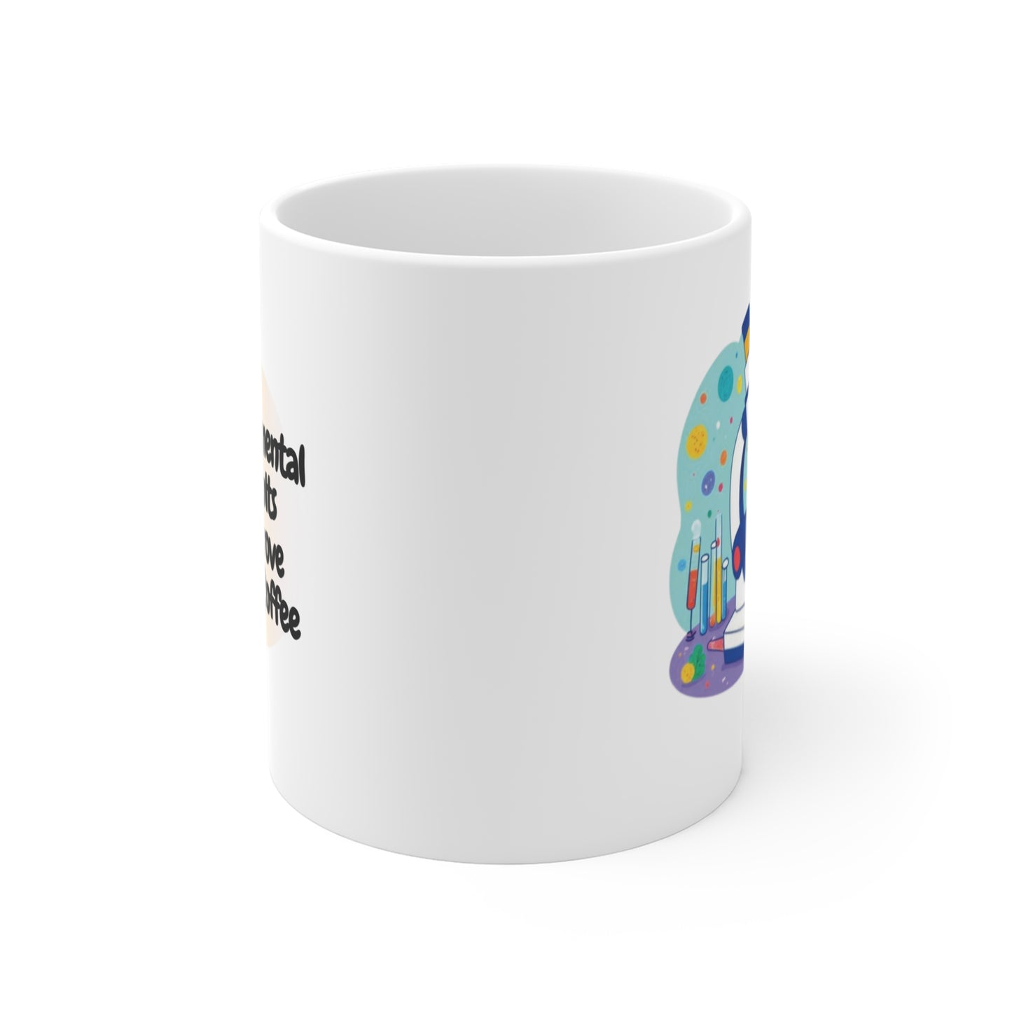 Experiments Improve with Coffee Mug – P < 0.001 Science Design