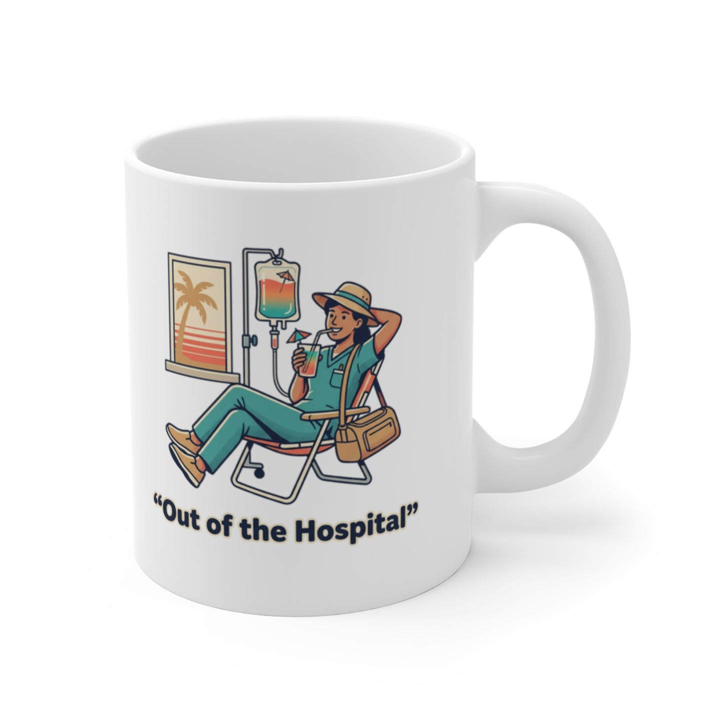 Nurse Mug “Out of the Hospital” – Medical Humor Coffee Cup, Nurse Gift, Doctor & Healthcare Worker Relaxation Mug